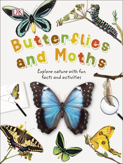 Title details for Butterflies and Moths by DK - Available